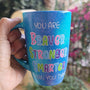 A Blue Galaxy Mug with the words "You are Braver, Stronger, Smarter than you think"