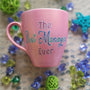 A Shimmery pink hand painted mug with the words "The Best Manager Ever"