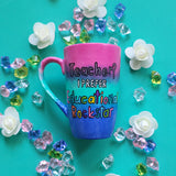 A Gradient hand painted mug (Pink Green and ultramarine) with the sentence 