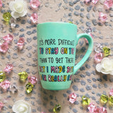 A Mint hand painted mug with the sentence 