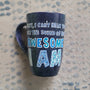 A Black Galaxy hand painted mug with the sentence "Sorry, I Cant hear you over the sound of how awesome I am"