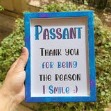 A Blue Galaxy Hand painted wooden frame with the following words written inside 