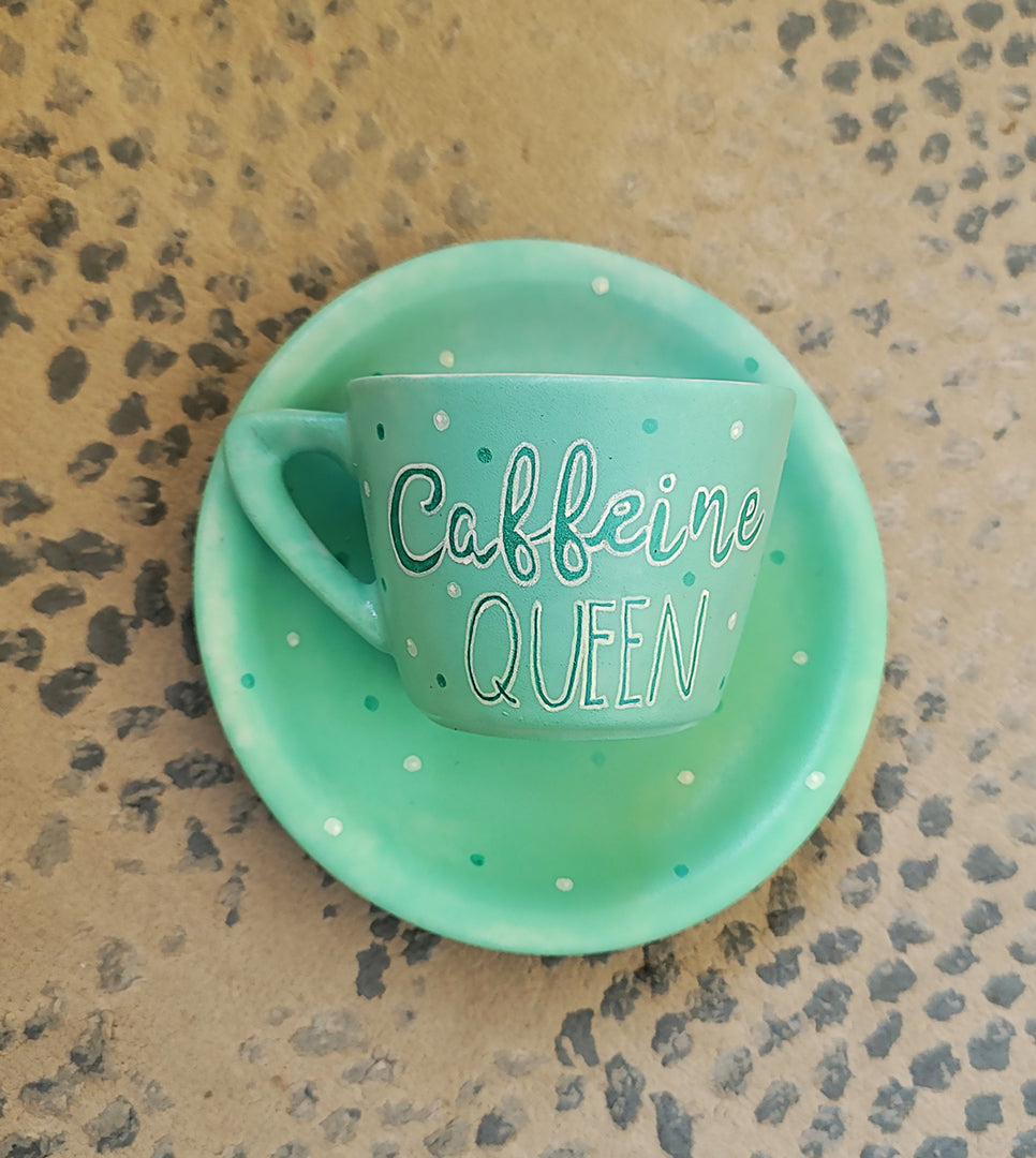 Caffeine Queen Cup and Saucer