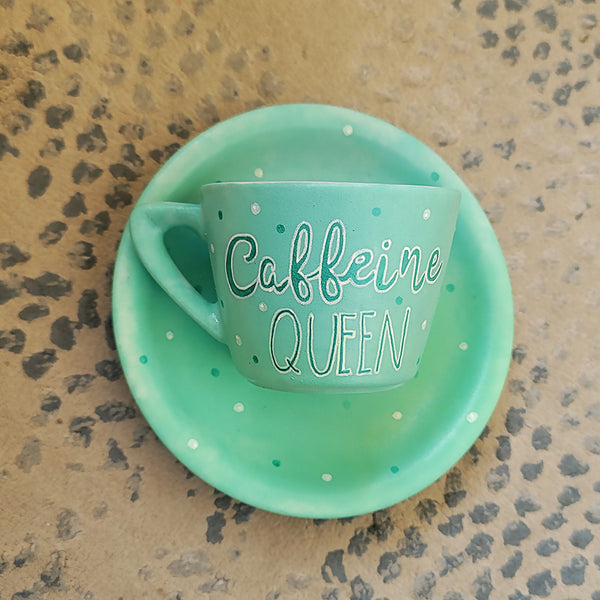 Caffeine Queen Cup and Saucer