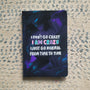 I Don't go Crazy, I am Crazy Notebook