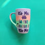 A gradient hand painted mug (lilac-peach-mint-lilac) with the sentence "it's me hi, I'm the graduate it's me"