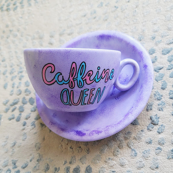 Caffeine Queen Cup and Saucer